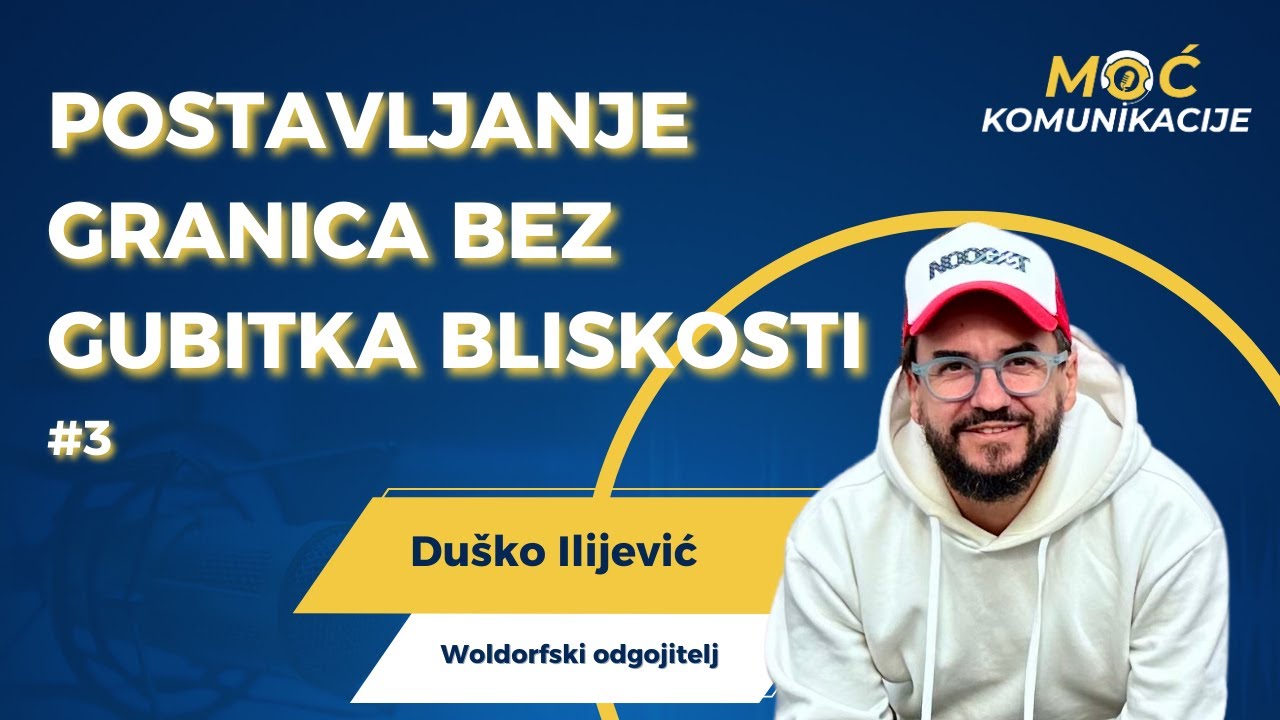 "Striček Duško": Kako s djetetom postaviti granice bez gubitka bliskosti // Duško Ilijević E003