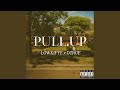 Pull Up Feat Dtrue