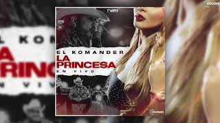 El Komander - La Princesa (En Vivo)