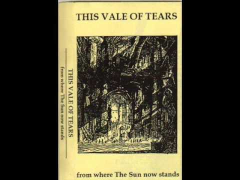 This Vale Of Tears  * End Of Reason