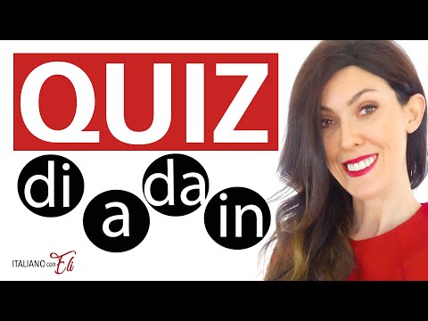 PREPOSITIONS in ITALIAN Exercises: Take the QUIZ!