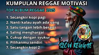 Download lagu Kumpulan Musik Reggae Chill Motivasi 🌴|| Temani Santai & Ngopi ala Gimbal Bos 🌴☕🎧🎤🌴🌴 mp3