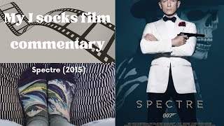 Spectre (2015) — My Japanese socks film commentary