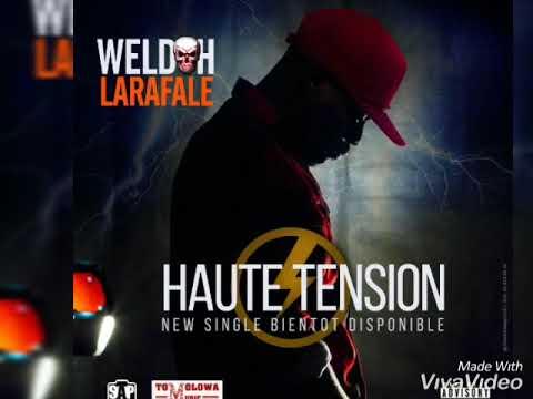 Weldoh Larafale - Haute Tension