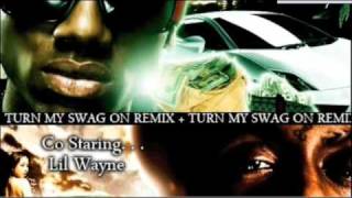 Soulja Boy Ft.Lil Wayne ^^ NeW Exclusive Turn My Swagg On (ReMiX) ^^