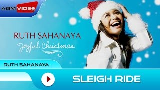 Ruth Sahanaya - Sleigh Ride | Official Audio