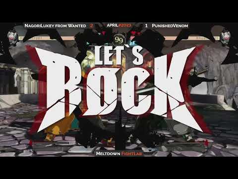 NagoriLukey (Nago) Vs PunishedVenom (Nago) - GG:ST April#2023 - Meltdown x Fightlab