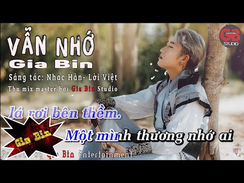 [Karaoke Tone Nữ] Vẫn Nhớ ll Gia Bin ll Beat chuẩn bè