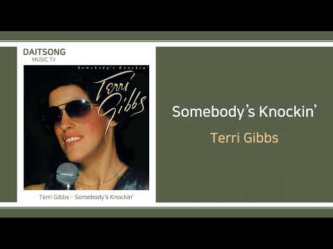 Terri Gibbs - Somebody's Knockin' / Lyrics