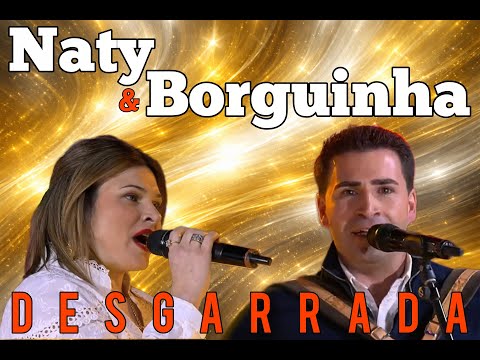 DESGARRADA 👉 NATY VIEIRA & BORGUINHA de BRAGA
