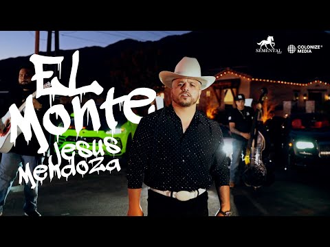 Jesús Mendoza - El Monte (Video Oficial)