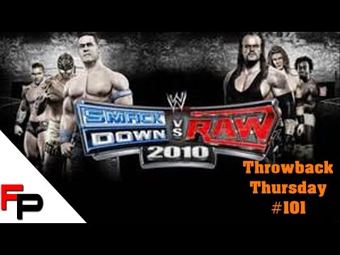WWE Smackdown vs  Raw 2010 - Throwback Thursday - Ep. 101