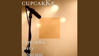 cupcakKe Juicy Coochie