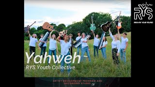#Yahweh | Debut Single | Release Your Sound Youth Collective 2021