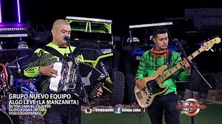 Grupo Nuevo Equipo- Algo Leve (La Manzanita) [Inedita En Vivo] Corridos 2016