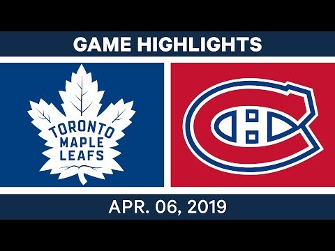 NHL Game Highlights | Maple Leafs vs. Canadiens – April 06, 2019