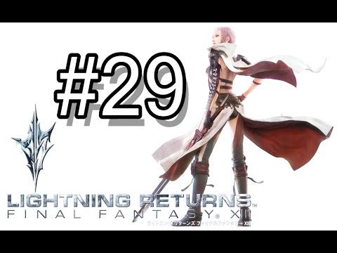 Let's Play! Lighting Returns FFXIII #29: Reunited