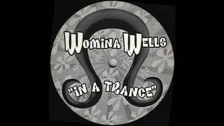Womina Wells – In A Trance (David's Bomb Mix)