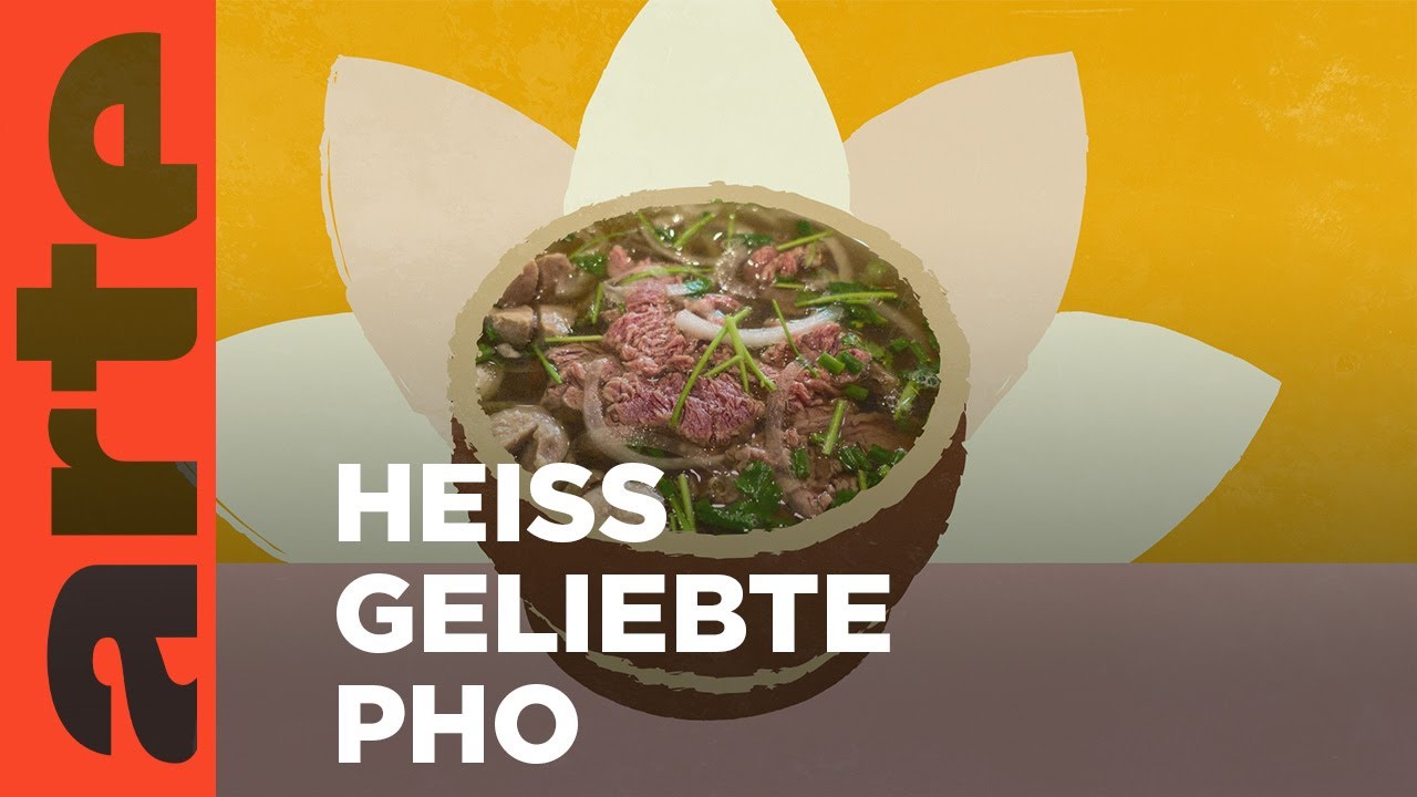 Vietnam: Pho | Küchen der Welt | ARTE Family