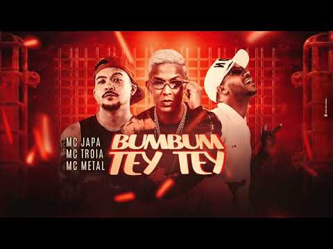 MC JAPA FEAT MC TROIA E MC METAL - BUMBUM TEY TEY   (BREGAFUNK REMIX)