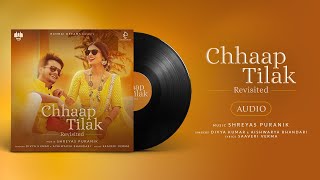 Chhaap Tilak (Revisited) song artwork