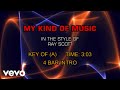 Ray Scott - My Kind Of Music (Karaoke)