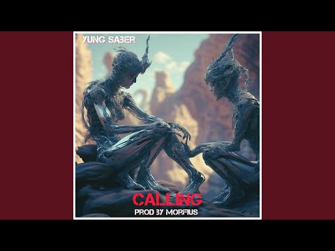 Yung Saber - Calling (Audio)