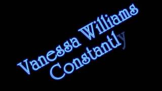 Constantly - Vanessa Williams