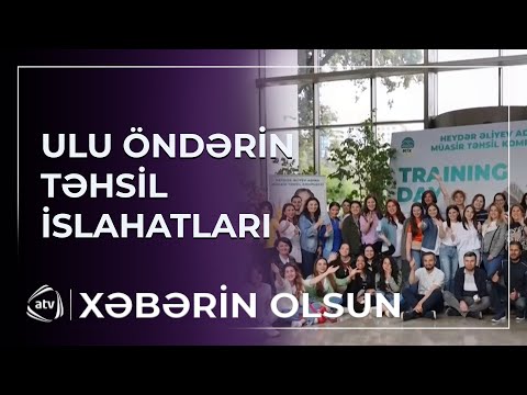 Ulu öndərin təhsil islahatları: Prezident təqaüdü