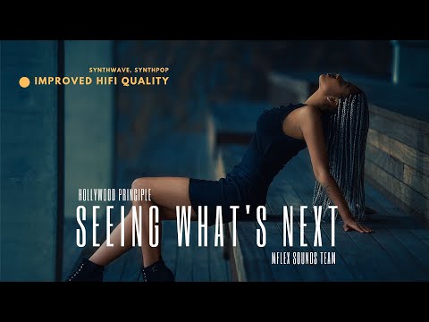 Mflex Sounds ft. Hollywood Principle - Seeing What's Next (Synthwave)