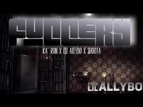 Fuccery  - Ka’ Ron x Lil Allybo x ShoootA