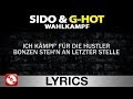 SIDO & G-HOT - WAHLKAMPF AGGROTV LYRICS ...