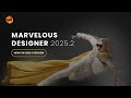 Marvelous Designer 2025.2: New Feature Overview
