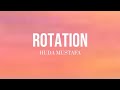 Huda Mustafa - Rotation (Lyrics)