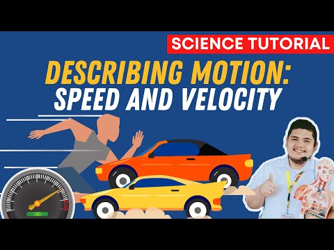 DESCRIBING MOTION: SPEED AND VELOCITY| SCIENCE 7 QUARTER 3 MODULE 1