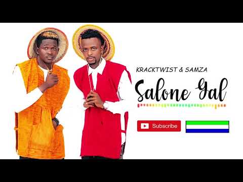 Kracktwist & Samza - Salone Gal | Official Audio 2019 🇸🇱 | Music Sparks