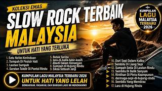 Download lagu Kumpulan Lagu Malaysia menemani perjalanan anda- Malaysia slowRock 2026- TOP HITS Lagu malaysia 2026 mp3