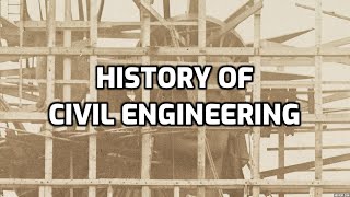 History of Civil Engineering | Olden construction methods | Ancient Civilization