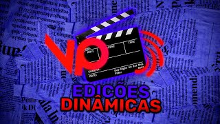 Eu vou fazer edições fluidas e dinâmicas pra você