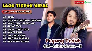Download lagu Payung Teduh - AKAD | KOTA INI TAK SAMA - Nadhif | NANTI KITA SEPERTI INI | LAGU POP TERPOPULER 2026 mp3 Download lagu Payung Teduh - AKAD | KOTA INI TAK SAMA - Nadhif | NANTI KITA SEPERTI INI | LAGU POP TERPOPULER 2026 mp3