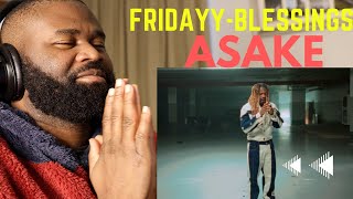 Fridayy - Blessings (Remix) with Asake (Official Video)REACTION
