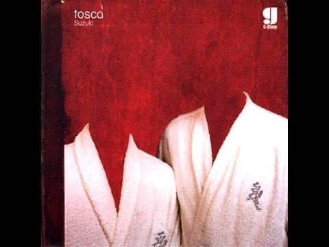 Tosca - Suzuki (full album)