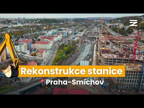 Rekonstrukce stanice | 📍 Praha-Smíchov