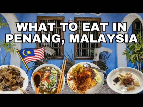 Travel food video about what to eat in Penang George Town
