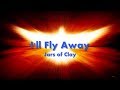 I'll Fly Away Jars of Clay Lyrics