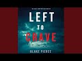 Chapter 1 & Chapter 2.1 - Left to Crave (An Adele Sharp Mystery—Book Thirteen)
