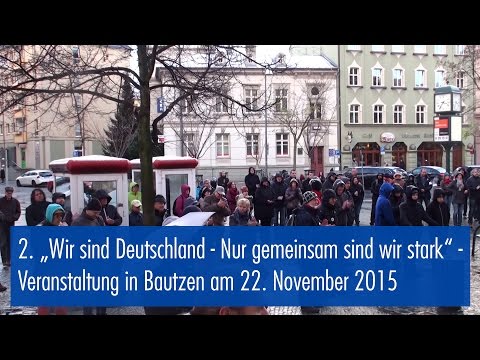 2. "Wir sind Deutschland" Kundgebung | Bautzen, 22.11.2015