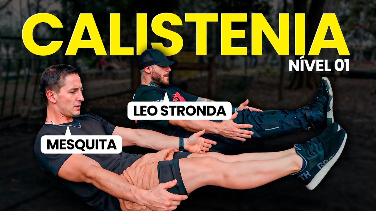 CONSTRUINDO MUSCULOS COM CALISTENIA NÍVEL 01 | Mundo Calistenia #002