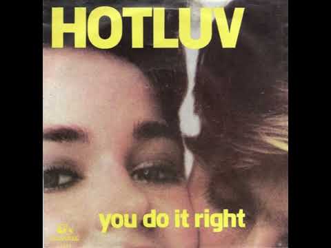 Hotluv - You Do It Right (1984)