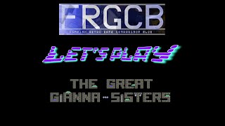 FRGCB's Let's Play: The Great Giana Sisters (C64)